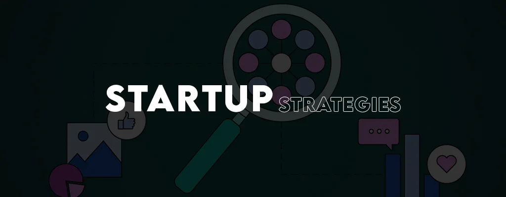 B2B Marketing Startup Strategies