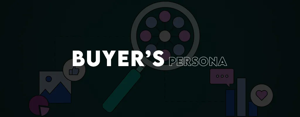 What is a B2B Buyer’s Persona
