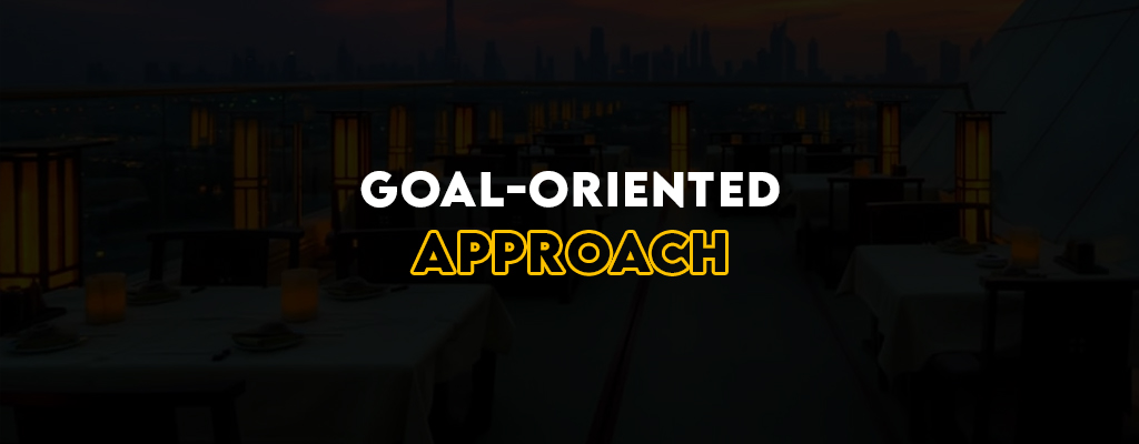 Goal-Oriented Approach